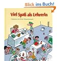 Viel Spa� als Lehrer/In