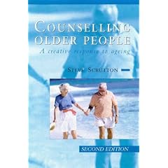 Counselling Older People: A Creative Response to Ageing
