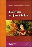 L'autisme, un jour � la fois