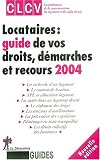 Revue La Découverte  / Locataires, guide de vos droits 2004 : Démarches et recours