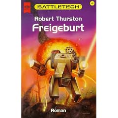 Battletech 41: Freigeburt