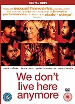 We Don't Live Here Anymore [2004]