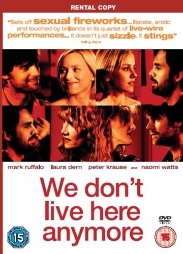 We Don't Live Here Anymore [2004]