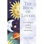 The Book of Lovers: An Astrological Guide to Personal Relationships