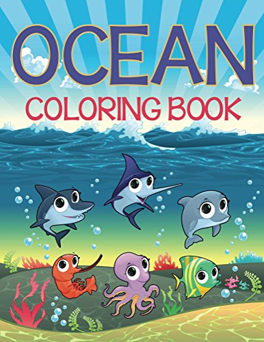 Ocean Coloring Book: Coloring Books for Kids (Art Book Series)