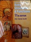 Workbook to Accompany Body Structures & Functions (11th Edition)