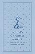 A Child's Christmas in Wales