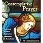 Contemplative Prayer: Traditional Christian Meditations for Opening to Divine Union