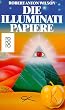 Die Illuminati-Papiere.