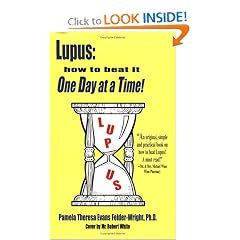 Lupus: How to Beat it One Day at a Time!