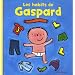 Les habits de Gaspard