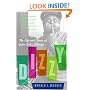 Dizzy: The Life and Times of John Birks Gillespie