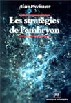 Les strat�gies de l'embryon