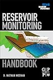 2025-11-03(月) Reservoir Monitoring Handbook Nathan Meehan Gulf Professional Publishing Reservoir Monitoring Handbook