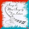 Songs & More Songs By Tom Lehrer