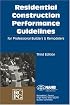 Residential Construction Performance Guidelines, Third edition