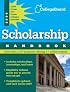Scholarship Handbook 2009 (College Board Scholarship Handbook)