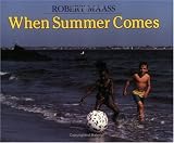 When Summer Comes (An Owlet Book)