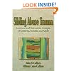 Sibling Abuse Trauma: Assessment and Intervention Strategies for Children, Families, and Adults