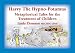 Harry the Hypno-potamus: Metaphorical Tales for the Treatment of Children