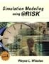 Simulation Modeling Using @RISK: Updated for Version 4