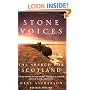 Stone Voices: The Search for Scotland
