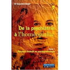 De la psychiatrie � l'hom�opathie : parcours �volutif en th�rapeutique psychopathologique