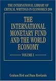 cover of The International Monetary Fund and the World Economy (International Library of Critical Writings in Economics)