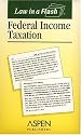 Federal Income Taxation (Law in a Flash Cards)