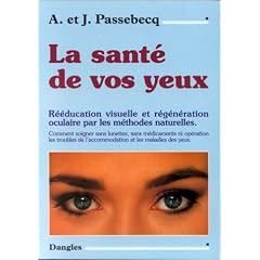 La sant� de vos yeux