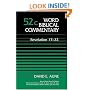 Revelation: 17-22: 52C (Word Biblical Commentary)