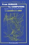 From Humans to Computers: Cognition Through Visual Perception (Series in Computer Science)