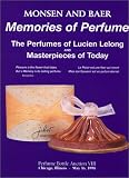 Memories of Perfume: The Perfumes of Lucien Lelong and Masterpieces of Today (Memories of Perfume)