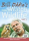 Bill Oddie - How To Watch Wildlife - Part 1