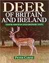 Deer of Britain and Ireland: Their Origins and Distribution: Their History and Distribution