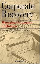 Corporate Recovery: Managing Companies in Distress