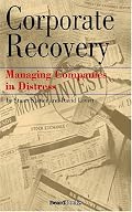Corporate Recovery: Managing Companies in Distress