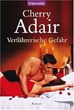 Verf�hrerische Gefahr - Cherry Adair