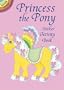 Princess the Pony Sticker Activity Book (Dover Little Activity Books)