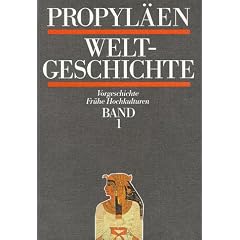 Propyl�en Weltgeschichte. Sonderausgabe. Eine Universalgeschichte: 10 Bde.