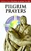 Pilgrim Prayers: For the Jubilee by Central Committee for the Jubilee Year 200 ISBN 082641186X