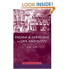Click here to buy Pagans and Christians in Late Antiquity: A Sourcebook by  A.D..