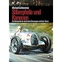 Silberpfeile und Kanonen: Die Geschichte der Auto Union Rennwagen und ihrer Fahrer