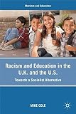 Racism and education in the U.K. and the U.S. : towards a socialist alternative