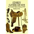 Cowboy Clothing and Gear: The Complete Hamley Catalog of 1942 by  Hamley & Co.