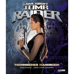 Lara Croft: Tomb Raider. Technisches Handbuch