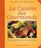 Revue Sang de la Terre  / La cuisine des gourmands