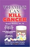 Detox Supplements: Vitamins Can Kill Cancer by Raegan Houston 51WGYF6AZXL._SL160_ Detox Supplements: Vitamins Can Kill Cancer by Raegan Houston
