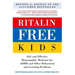 Ritalin-Free Kids: Homeopathic Medicine for ADHD and Other Behavioral and Learning Problems