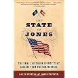 The State of Jones: The Small Southern County that Seceded from the Confederacy